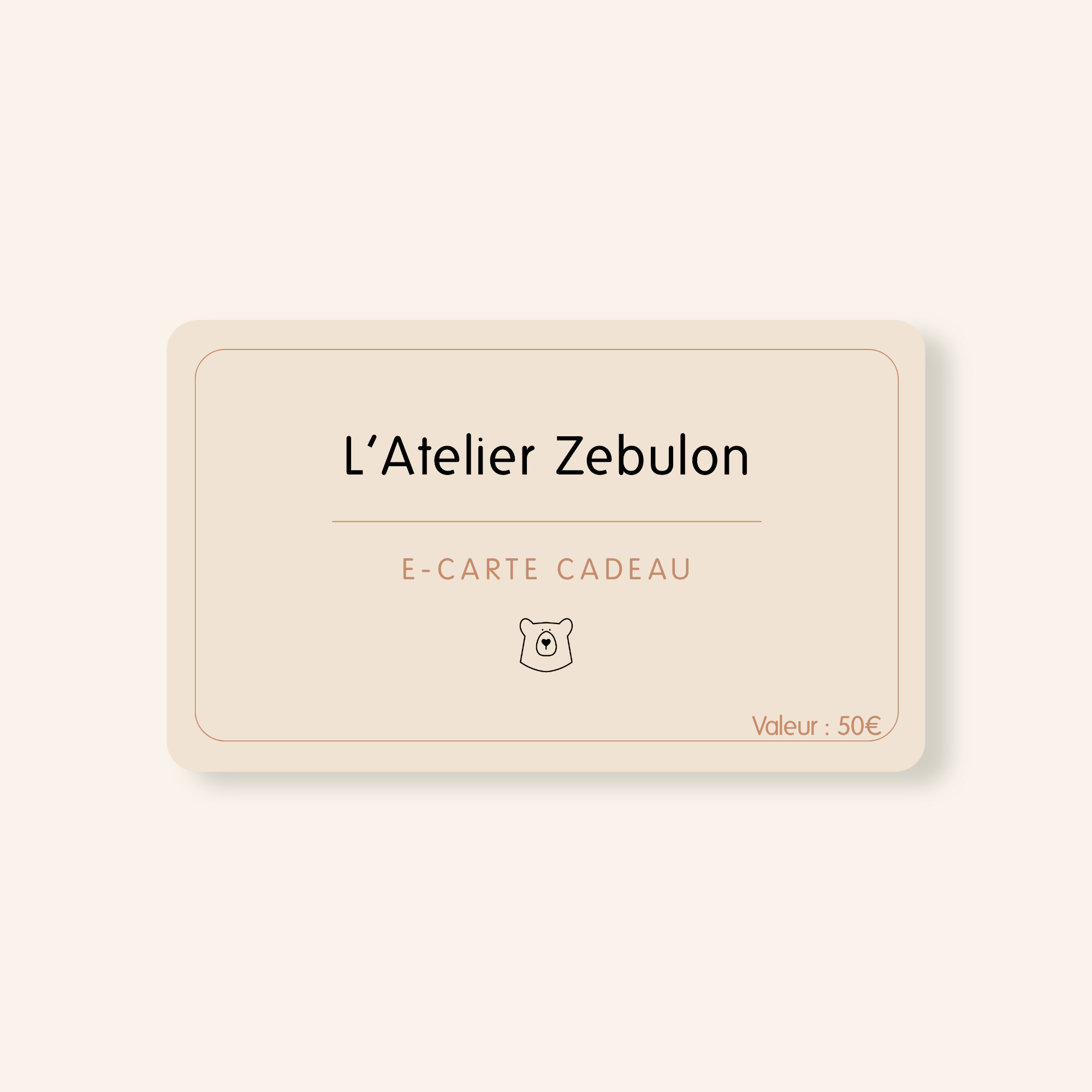 E-Carte cadeau | L'Atelier Zebulon L'Atelier Zebulon